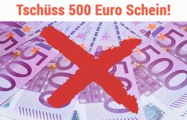 Abschaffung 500-Euro-Schein: 500-Euro-Schein, ADE! 